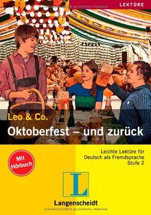 Oktoberfest - und zurück (Stufe 2) - Buch mit Audio-CD (Leo & Co.)