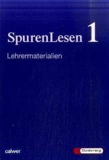 SpurenLesen 1 Werkbuch. Neuausgabe. Lehrermaterialien: Religionsbuch für die 5./6. Klasse. Mit Zusatzmaterialien und Kopiervorlagen