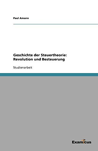 Geschichte der Steuertheorie: Revolution und Besteuerung