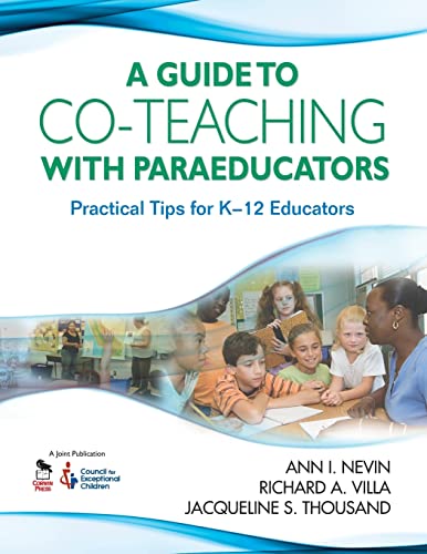 A Guide to Co-Teaching With Paraeducators: Practical Tips for K-12 Educators