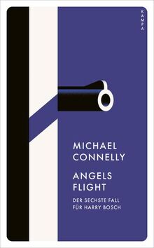 Angels Flight: Der sechte Fall für Harry Bosch: Der sechste Fall für Harry Bosch (Ein Fall für Harry Bosch)