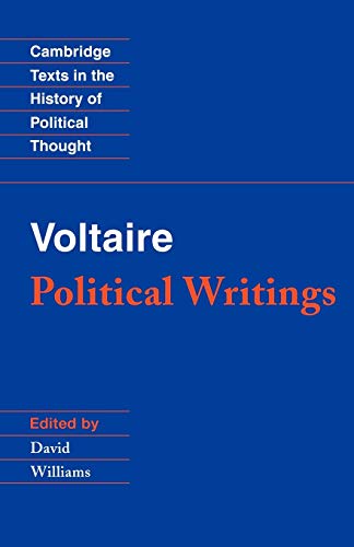 Williams Voltaire, Political Writings (Cambridge Texts In The History Of Political Thought)