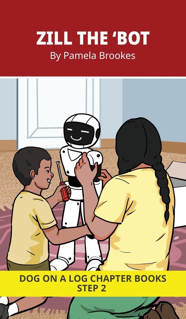 Zill The 'Bot Chapter Book