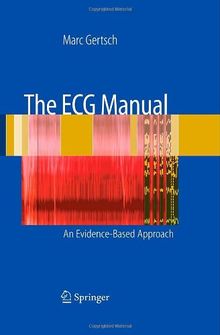 The ECG Manual: An Evidence-Based Approach