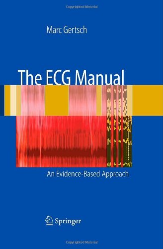 The ECG Manual: An Evidence-Based Approach