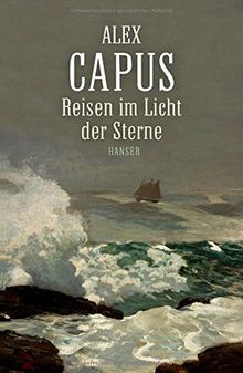 Reisen im  Licht der Sterne: Roman