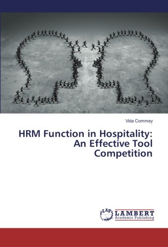 HRM Function in Hospitality: An Effective Tool Competition