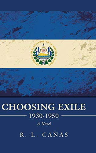 Choosing Exile 1930-1950: A Novel