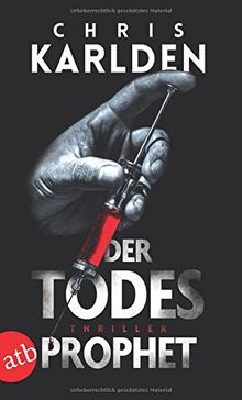 Der Todesprophet: Thriller