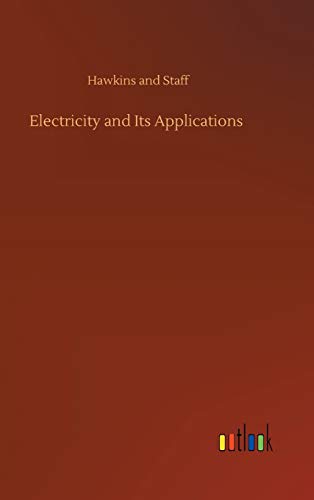 Electricity and Its Applications