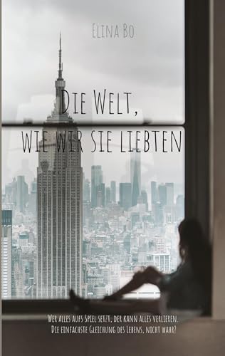 Die Welt, wie wir sie liebten (Freya & Bobby)