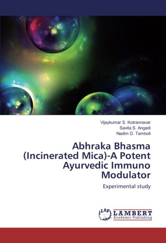 Abhraka Bhasma (Incinerated Mica)-A Potent Ayurvedic Immuno Modulator: Experimental study