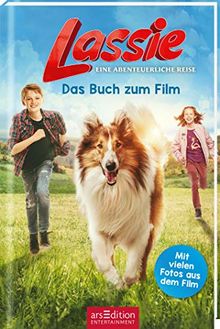 Lassie - Eine abenteuerliche Reise. Das Buch zum Film: Mit vielen Fotos aus dem Film | Buch | Zustand sehr gut