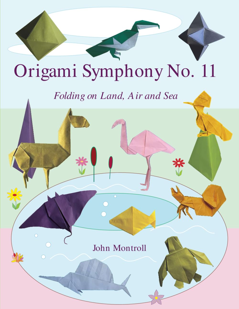 Origami Symphony No. 11: Folding on Land, Sea and Air