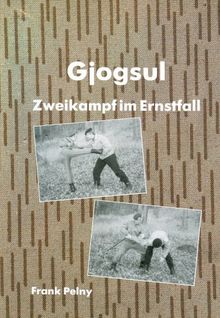 Gjogsul. Zweikampf im Ernstfall