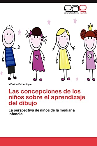 Las concepciones de los niños sobre el aprendizaje del dibujo: La perspectiva de niños de la mediana infancia