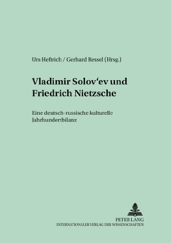 Vladimir Solov'ev und Friedrich Nietzsche: Eine deutsch-russische kulturelle Jahrhundertbilanz (Trierer Abhandlungen zur Slavistik)