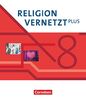 Religion vernetzt Plus - Unterrichtswerk für katholische Religionslehre am Gymnasium - 8. Jahrgangsstufe: Schulbuch