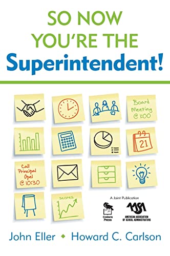 So Now You're the Superintendent!