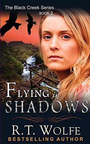 Flying in Shadows (The Black Creek Series, Book 2)