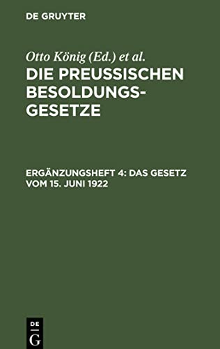 Die Preußischen Besoldungsgesetze, Ergänzungsheft 4, Das Gesetz vom 15. Juni 1922