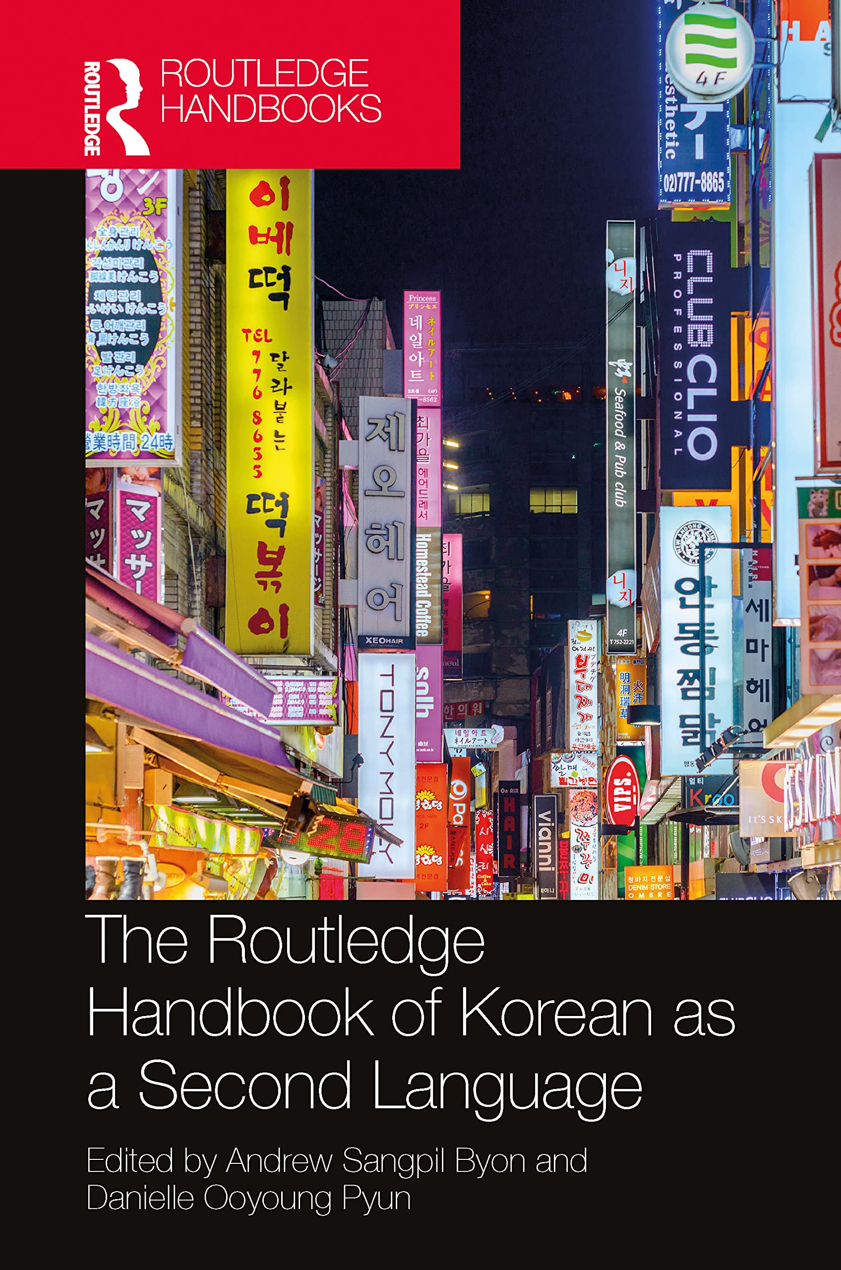 The Routledge Handbook of Korean as a Second Language (Routledge Handbooks)