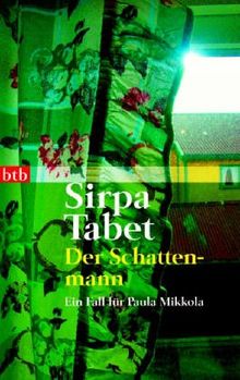 Der Schattenmann. Ein Fall für Paula Mikkola