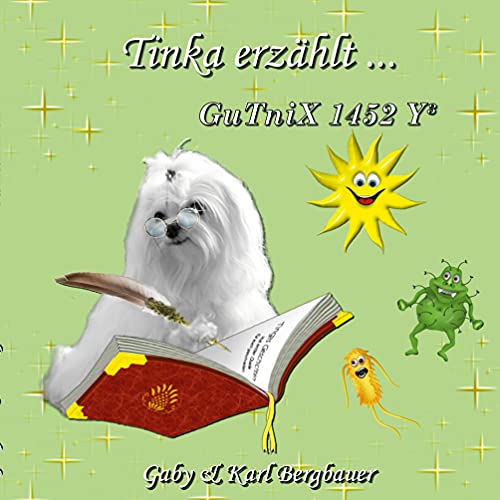 GuTnix 1452 Y³: Tinka erzählt...