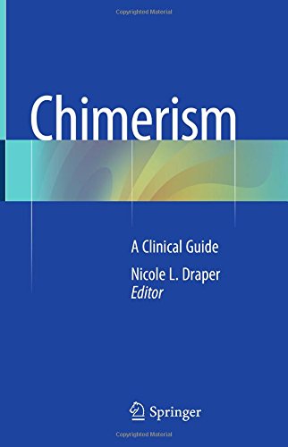 Chimerism: A Clinical Guide