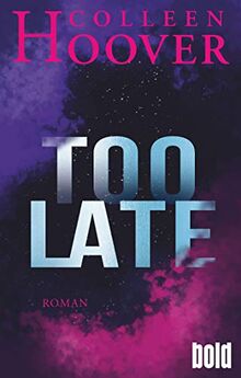 Too Late: Roman (dtv bold)