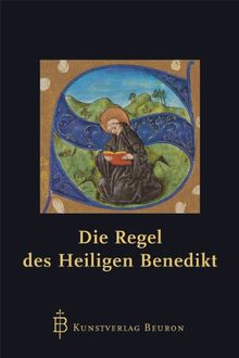 Die Regel des heiligen Benedikt