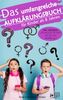 „Auf die Klärung, fertig, los!“ Das umfangreiche Aufklärungsbuch für Kinder ab 8 Jahren: Typgerechte und zeitgemäße Aufklärung für Kinder mit cleveren Antworten rund um das Thema Erwachsenwerden