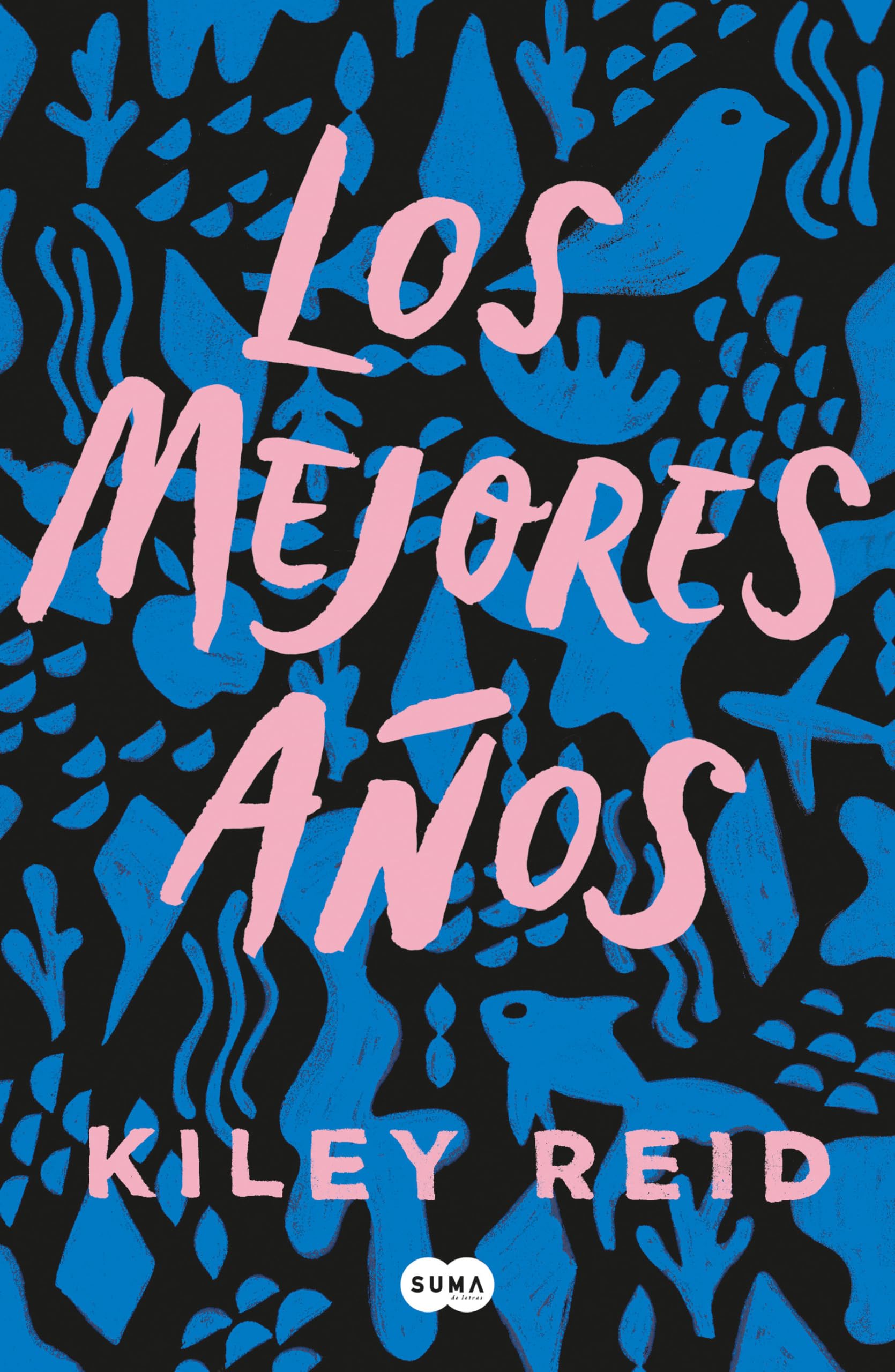 Los Mejores Años / Such a Fun Age