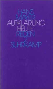 Reden: 2: Aufklärung heute. Reden und Vorträge 1978-1984: BD 2