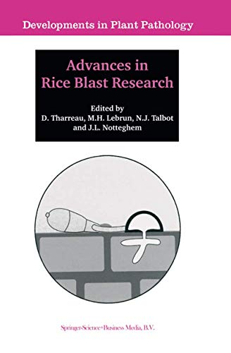 Advances in Rice Blast Research: Proceedings of the 2nd International Rice Blast Conference 4–8 August 1998, Montpellier, France (Developments in Plant Pathology, 15, Band 15)