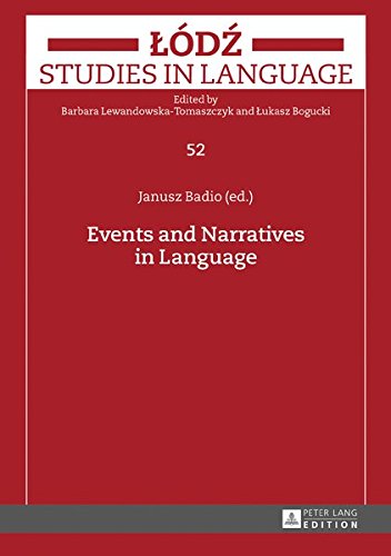 Events and Narratives in Language (Lódz Studies in Language)