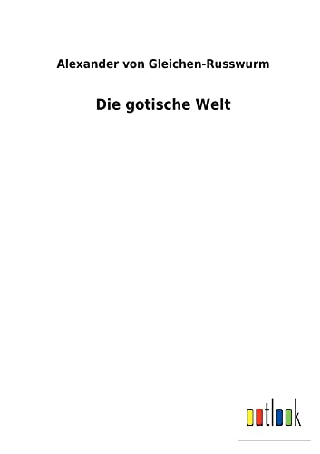Die gotische Welt