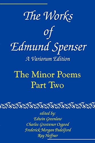 The Works of Edmund Spenser: A Variorum Edition (The Works of Edmund Spenser : A Variorum Edition, 8)