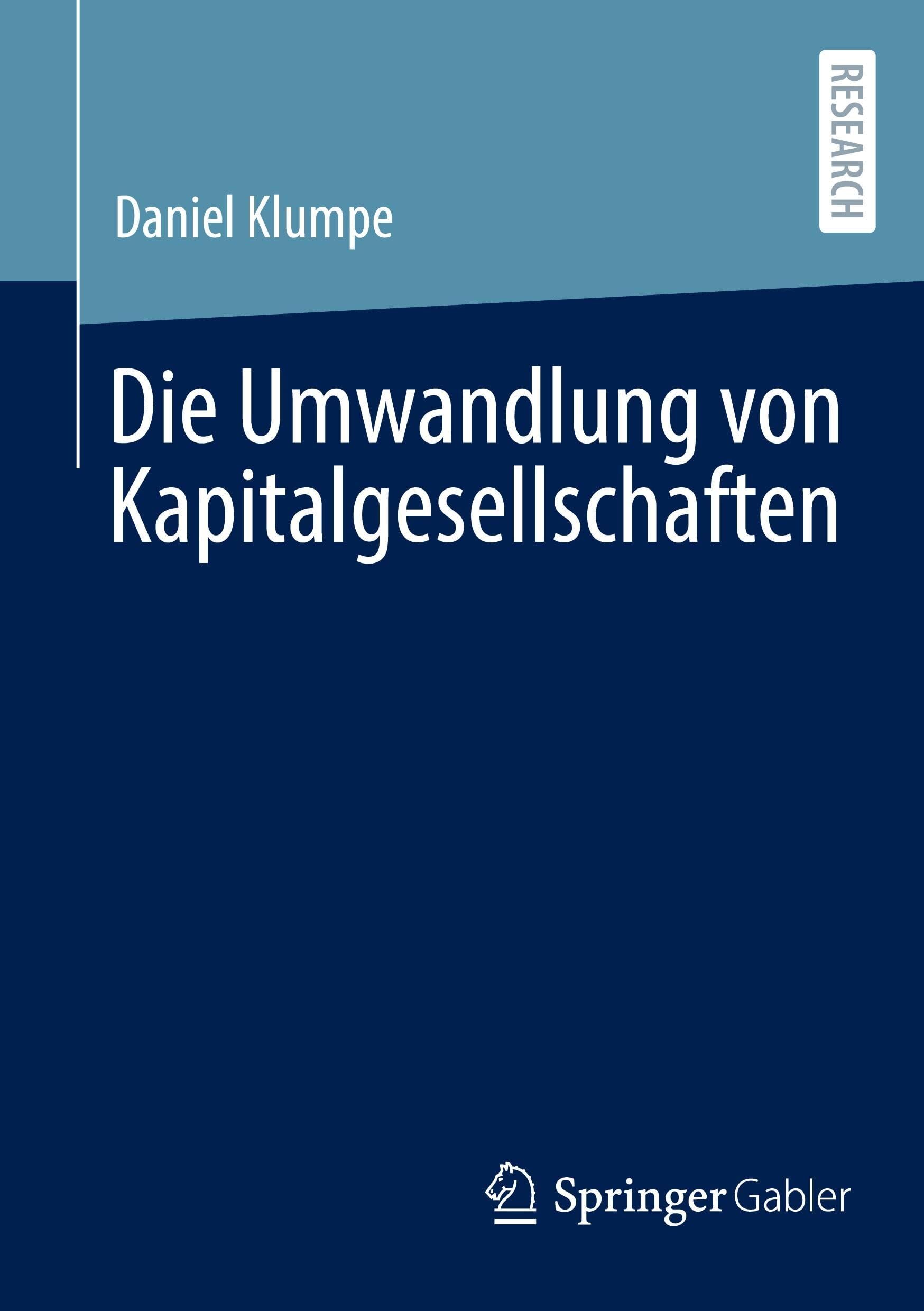 Die Umwandlung von Kapitalgesellschaften