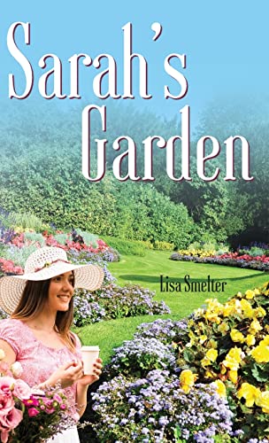 Sarah's Garden (Love in Litton, Band 1)