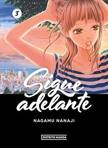 Sigue adelante 3 (Distrito Manga, Band 3)