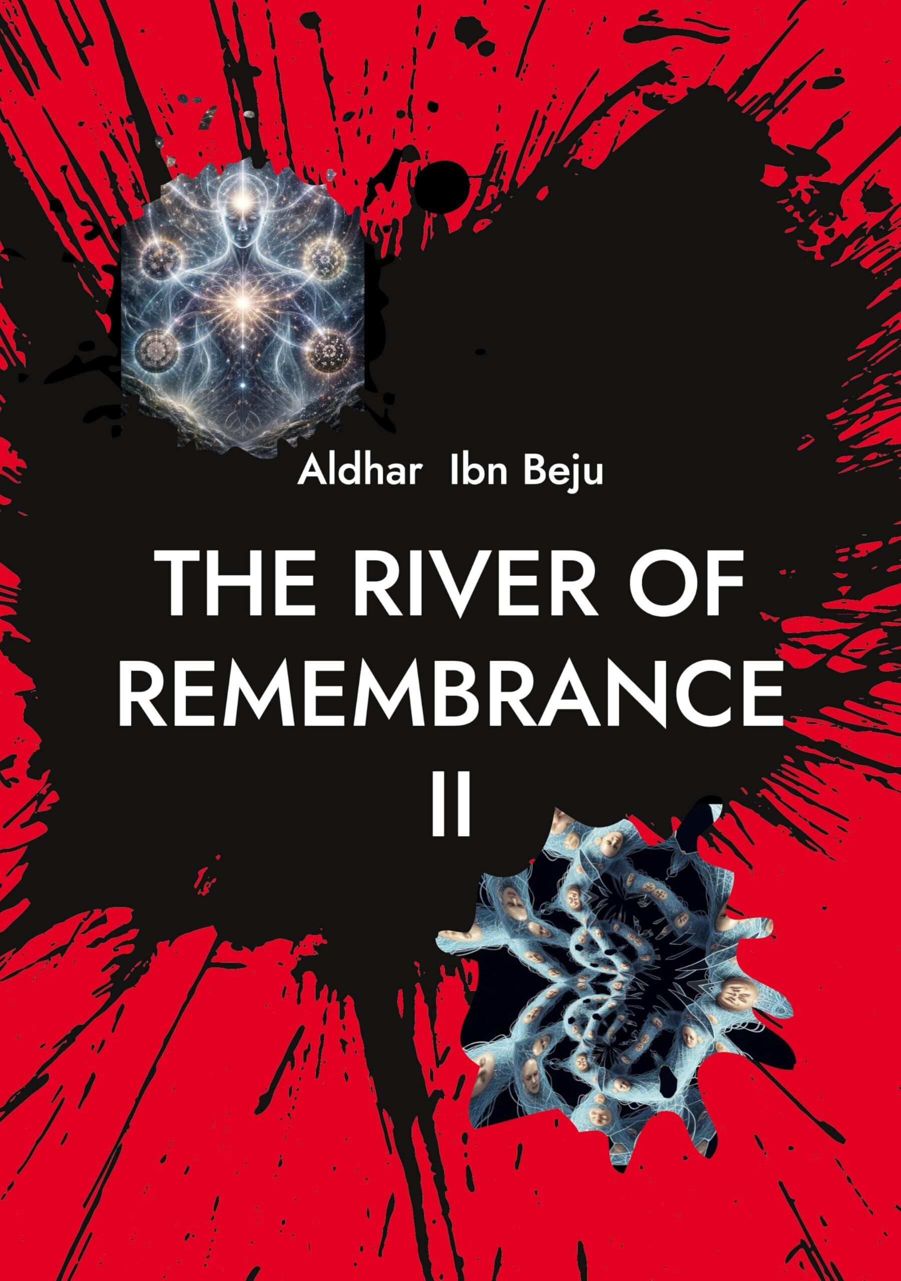 The River of Remembrance II
