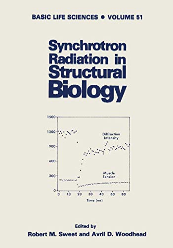 Synchrotron Radiation in Structural Biology (Basic Life Sciences)