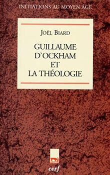 Guillaume d'Ockham et la théologie