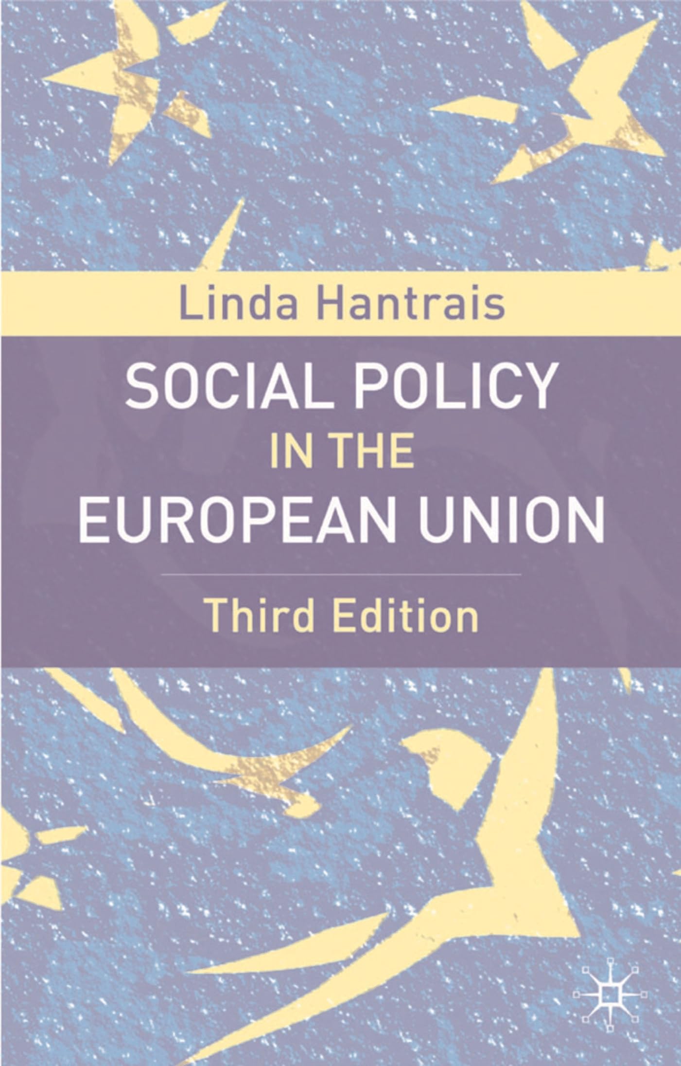 Social Policy in the European Union, Third Edition
