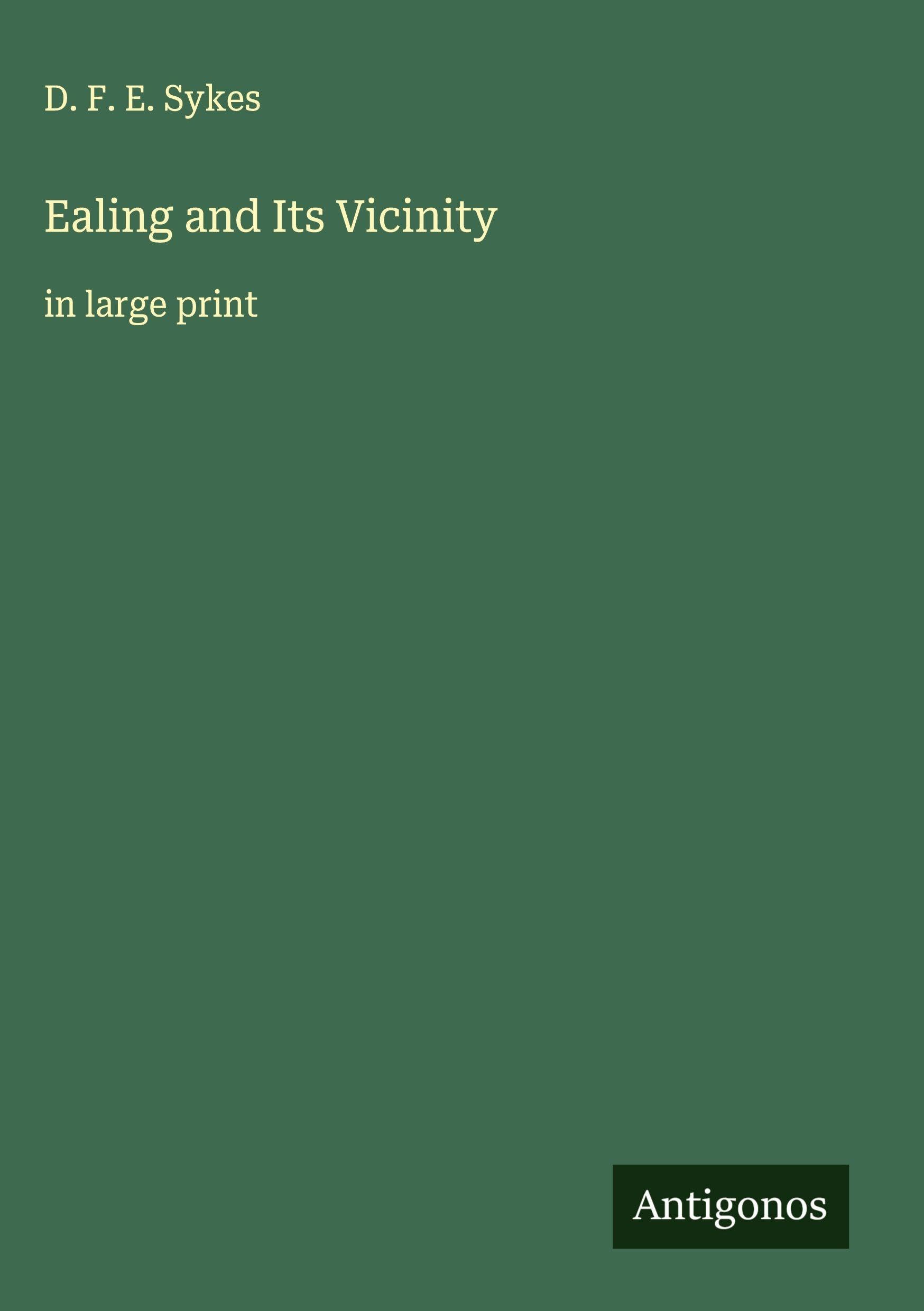 Ealing and Its Vicinity: in large print