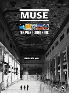 Muse -- The Piano Songbook: Piano/Vocal/Guitar