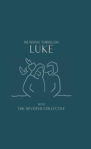Reading Through Luke