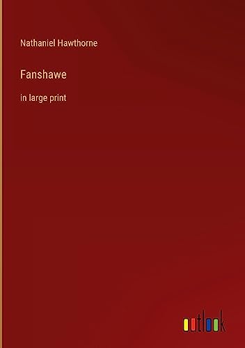 Fanshawe: in large print