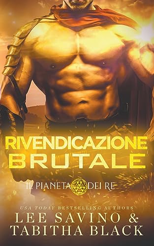 Rivendicazione brutale (Il Pianeta Dei Re)